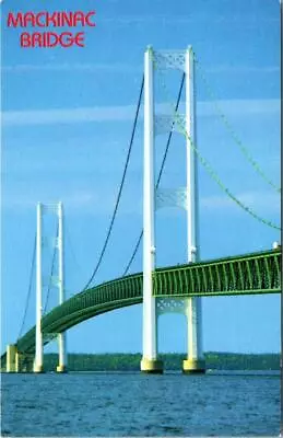 Straits Of Mackinac Bridge ST. IGNACE - MACKINAW CITY Michigan Postcard • $3