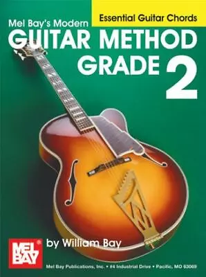 Mel Bay Presents Modern Guitar Method Grade 2 Essential Guitar Chords - GOOD • $4.99