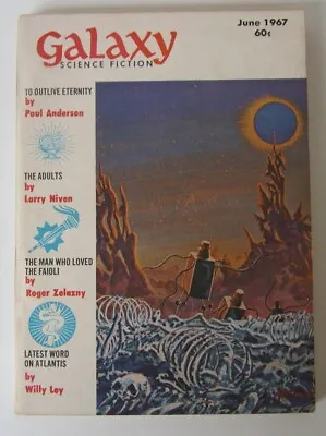 GALAXY June 1967 - Larry Niven Roger Zelazny R.A. Lafferty • $9.10