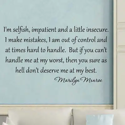 I'm Selfish Impatient And A Little Insecure Marilyn Monroe Vinyl Wall Decal VWAQ • $12.99