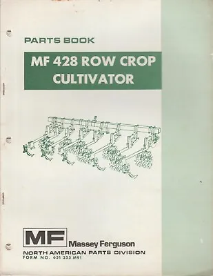 MF Massey Ferguson MF 428 Row Crop Cultivator Parts Book Manual • $12