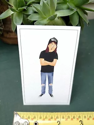 MAX DALTON Wayne From Wayne's World Mini Print  2X4  Poster Art Handbill • $5.99