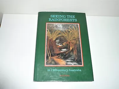 SEEING THE RAINFORESTS IN 19th CENTURY AUSTRALIA BY ROD RITCHIE • $30