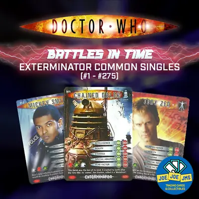 Dr Doctor Who Battles In Time Cards - EXTERMINATOR Common Singles - RESTOCKED  • $1.92