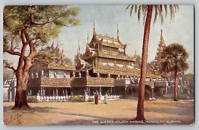 Queen's Golden Kyoung Mandalay Burmah Vintage Postcard TUCKS Oilette 7238 • $9.75