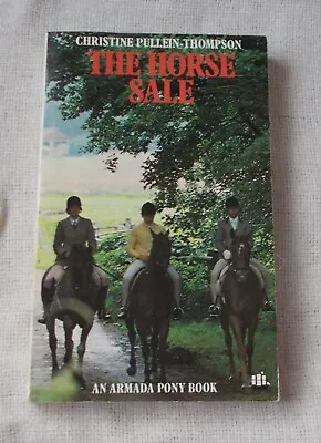 Childrens Book - Christine Pullein-Thompson - The Horse Sale - 1979  P/b • £5