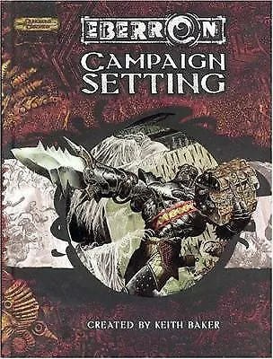 Eberron : Campaign Setting By Bill Slavicsek; Keith Baker; James Wyatt • $36.47