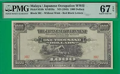 Malaya Japan WWII 1000 Dollars ND(1945) M10b PMG Superb Gem UNC *67* EPQ! • £240.80