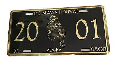 2001 Alaska Highway License Plate Booster Vintage Souvenir Front  Yukon B.C. • $34.99