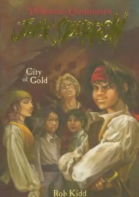 $4.08 • Buy City Of Gold (Pirates Of The Caribbean: Jack Sparrow #7) - Paperback - GOOD