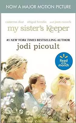 My Sisters Keeper -2004 Publication. - Paperback By Jodi Picoult - GOOD • $4.48