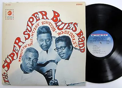 Howlin WOLF Muddy WATERS Bo DIDDLEY Super Super Blues Band LP Checker  Dh 58 • $25
