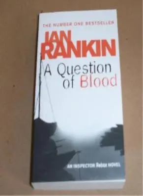 A Question Of Blood By  Ian Rankin. 9781407220178 • £3.29