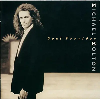 Soul Provider CD Michael Bolton (2003) • £2.20