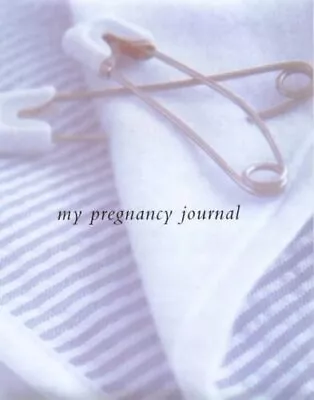 My Pregnancy Journal- 9781849750776 • £4.86