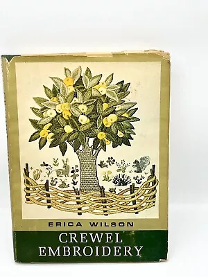 Vintage 1962 Crewel Embroidery Book How To Erica Wilson 1st Edition Needlepoint • $7