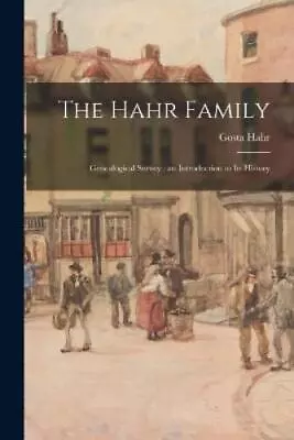 Gosta Hahr The Hahr Family (Paperback) • $22.91