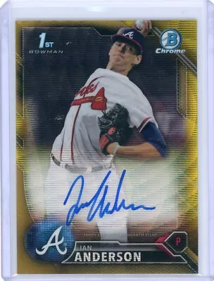 2016 Bowman Chrome Ian Anderson Gold Wave Refractor Auto /50 Ssp • $175