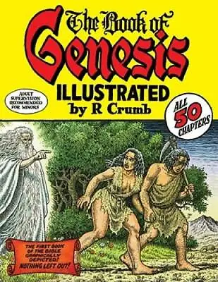 The Book Of Genesis Illustrated By R. Crumb - Hardcover By Crumb R. - GOOD • $18.27