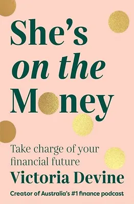 $18.95 • Buy NEW She's On The Money By Victoria Devine (Paperback) FREE Shipping