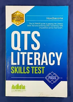 How To Pass The QTS LITERACY SKILLS TEST: Full Mock Exam And 100s Of Questions • £2