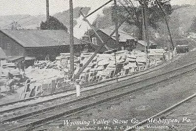 1909 Meshoppen PA Wyoming Valley Stone Company; J C Sheridan Publ. PENNSYLVANIA • $10.88