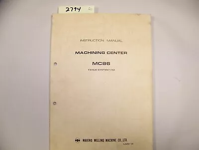 Makino Mc Installation Instruction Manual No 9m901-89 (item #2794) • $9.95