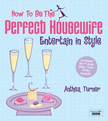 £3.96 • Buy How To Be The Perfect Housewife: Entertain In Style
