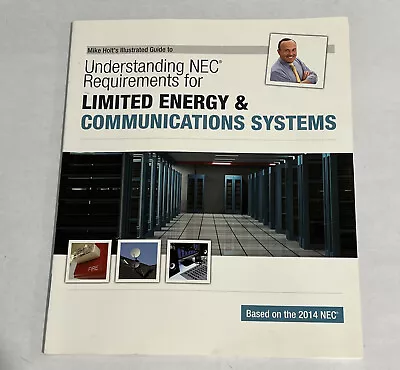 Mike Holts NEC Requirements For Limited Energy & Communications System 2014 Book • $24.99