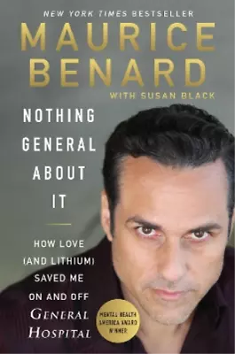 Maurice Benard Nothing General About It (Paperback) • $21.19