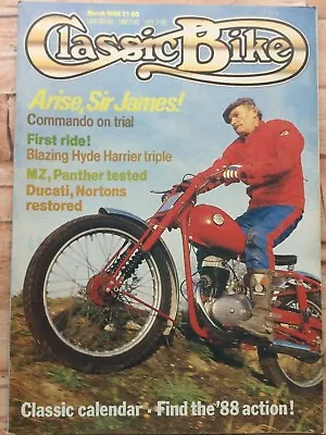 Classic Bike Magazine - March 1988 - Panther 600 Sloper Matchless G50 Metisse • $9.33