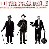 The Presidents Of The United States Of America: II By The Presidents Of The... • $5.39