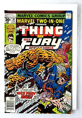 Marvel Two In One #26 Thing & Nick Fury Of Shield Bronze Age Comic Marvel 1977 • $4.99
