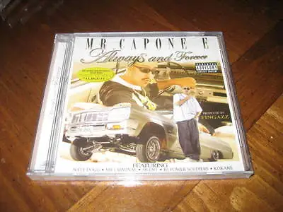 Chicano Rap CD Mr. Capone-E - Always And Forever - Criminal Nate Dogg Lil Cuete • $19.99
