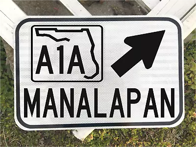 MANALAPAN FLORIDA A1A Road Sign - Ocean Beach  Highway  12 X18  - DOT Style • $89