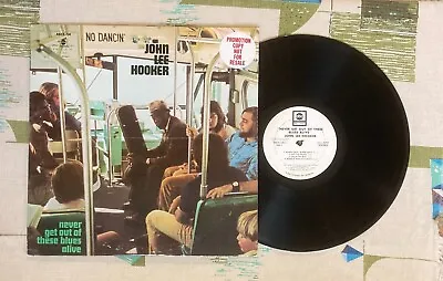 John Lee Hooker LP Never Get Out Of These Blues Alive 1972 Van Morrison VG/M- • $40