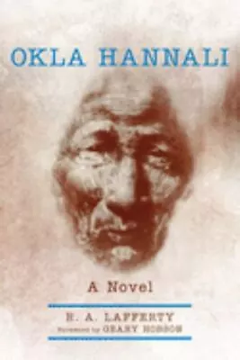 Okla Hannali  Lafferty R. A.  Acceptable  Book  0 Paperback • $8.87