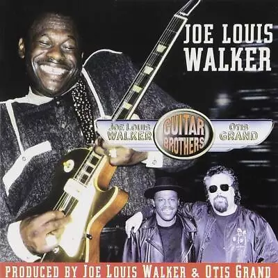 Joe Louis Walker - Guitar Brothers (new/sealed) Cd • £6.99