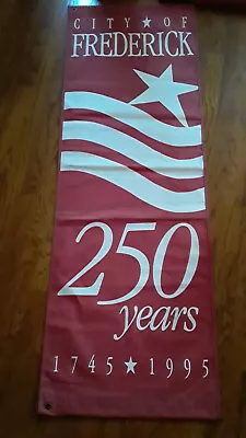 Frederick City Maryland Canvas Banner And Badge Set Celebrating 250 Years  • $44.95