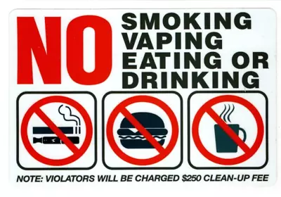 NO SMOKING VAPING EATING Or DRINKING Sticker | White | 4  X 6  | Outdoor Durable • $5.99