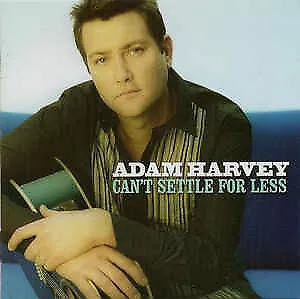 Adam Harvey - Can't Settle For Less (CD Album) (Near Mint (NM Or M-)) - 26 • $12.99