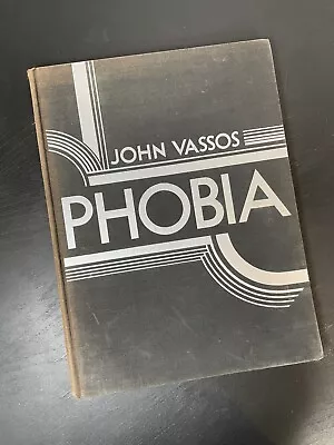 1931 PHOBIA John Vassos 1ST EDITION SIGNED Illustrated ART DECO • $279