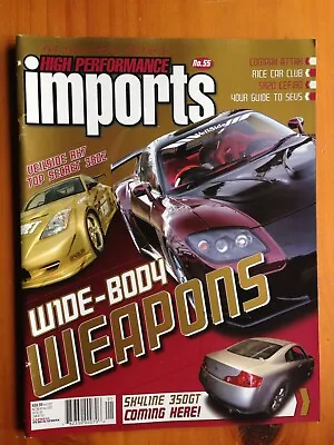 High Performance Imports Magazine Number 55 • $7