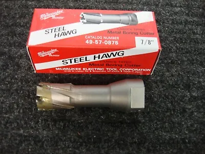 New In Stock Milwaukee Steel Hawg 7/8  Carbide Metal Hole Cutter 49-57-0875 • $44.98