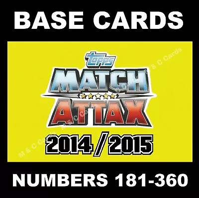 Match Attax 2014/15 14/15 Premier League BASE CARDS 2014 / 2015 181-360   • £1.25