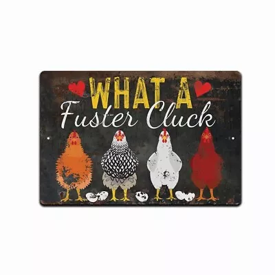 What A Fuster Cluck Funny Chicken Coop Signs  Vintage Farmhouse Country Rooster • $13.95