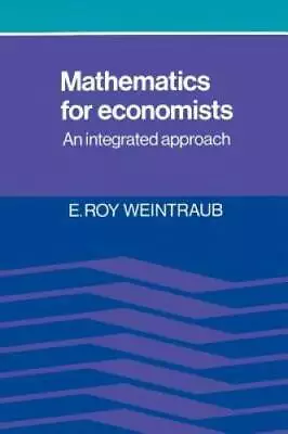 Mathematics For Economists: An Integrated Approach - Paperback - GOOD • $9.65
