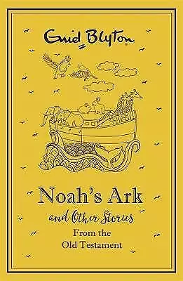 £5.79 • Buy Noah's Ark And Other Bible Stories From The Old Testament, Blyton, Enid, New Boo
