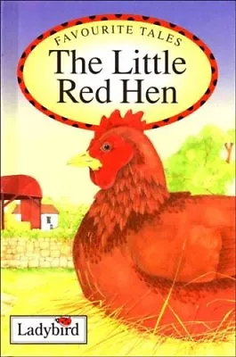 Little Red Hen (Ladybird Favourite Tales) By  Ronne Randall Stephen Homes • £2.51