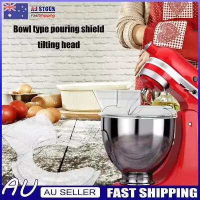AU Kitchen Aid Mixer KN1PS KSM500PS KSM45 4.5 5T Bowl Pouring Shield Tilt Head P • $13.99